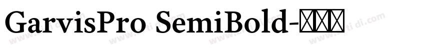GarvisPro SemiBold字体转换